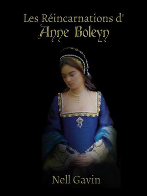 cover image of Les Réincarnations d'Anne Boleyn
